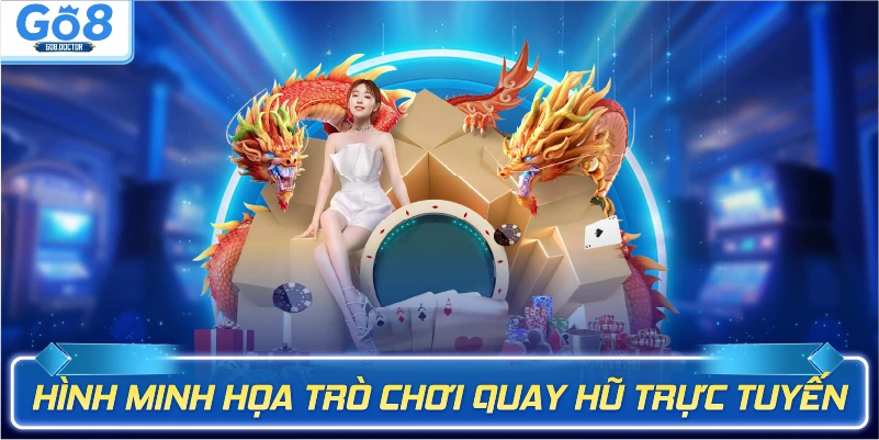 Hình minh họa trò chơi quay hũ trực tuyến